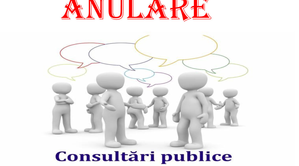 Consultările publice programate pentru data de 01.02.2026, se anulează din cauza condițiilor meteo nefavorabile.